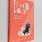 Irmeli Westermarck : Tassunjälkiä : Sinttu-staffin muiste... - pikkukuva 1