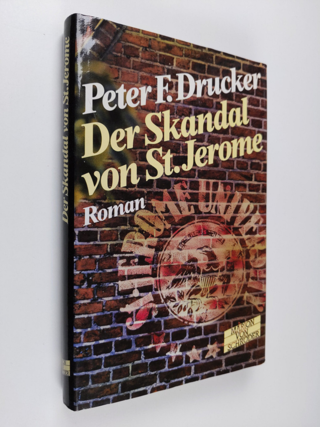 Peter F. Drucker : Der Skandal von St. Jerome