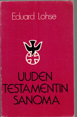 Eduard Lohse : Uuden Testamentin sanoma