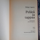 Philip Caputo - Pelätä ja tappaa - pikkukuva 1