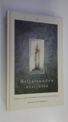 Tertti (toim.) Lappalainen : Hiljaisuuden etsijöitä : ihm...