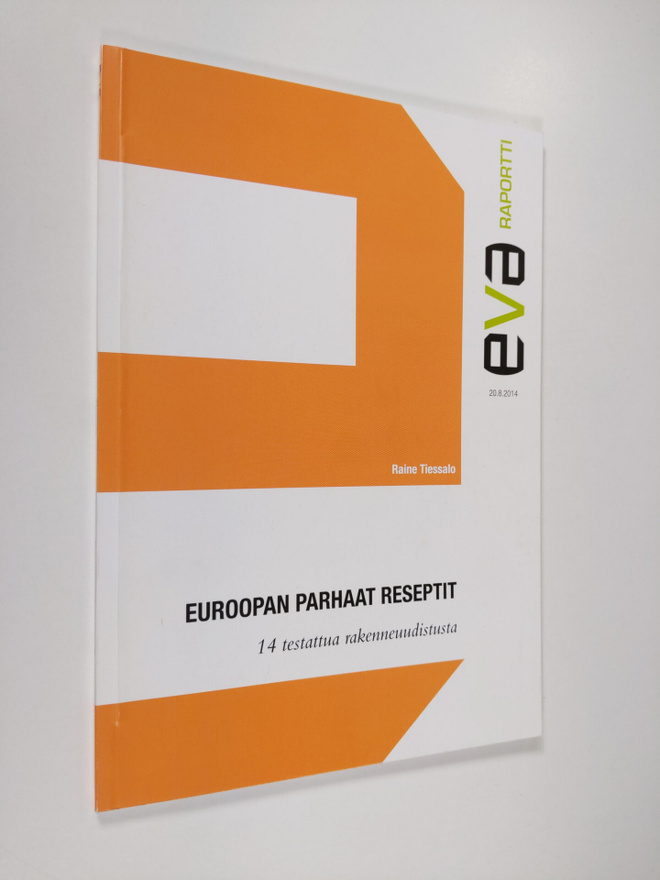 Raine Tiessalo : Euroopan parhaat reseptit : 14 testattua...