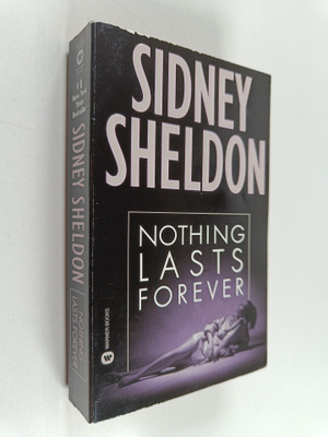 Sidney Sheldon : Nothing Lasts Forever