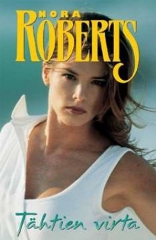Nora Roberts - Tähtien virta