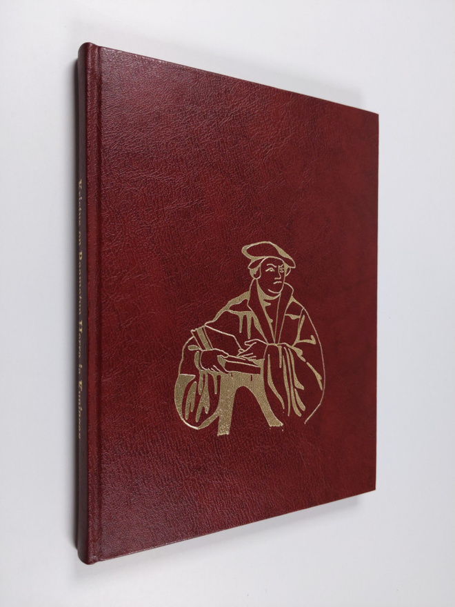 Martin Luther : Kristus on Raamatun herra ja kuningas : M...