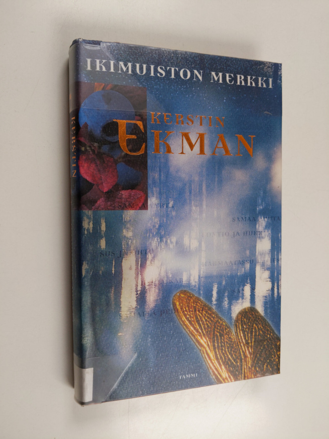 Kerstin Ekman : Ikimuiston merkki