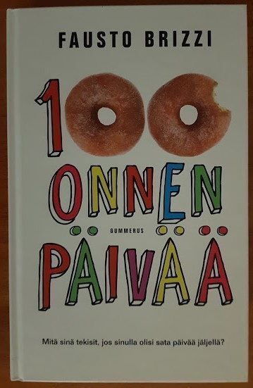 Fausto Brizzi: 100 onnen päivää
