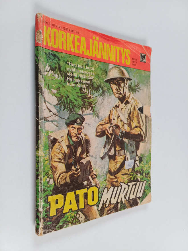 Korkeajännitys 11/1973 : Pato murtuu