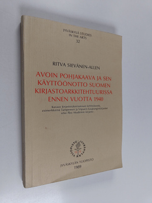Ritva Sievänen-Allen : Avoin pohjakaava ja sen käyttöönot...