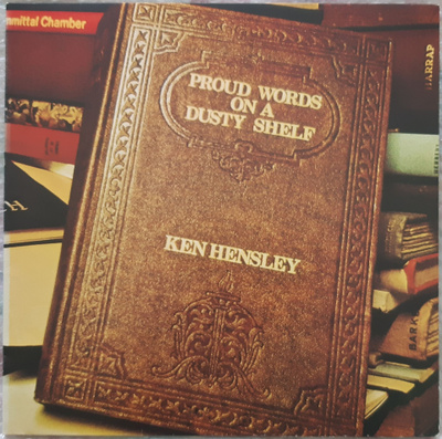 Ken Hensley: Proud Words on a Dusty Shelf, Saksa 1973 LP EX