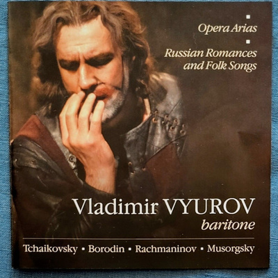 VLADIMIR VYUROV: Opera Arias, Russian Romances &… – CD 2004