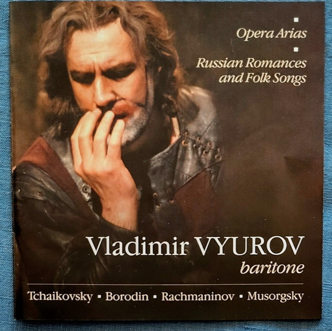 VLADIMIR VYUROV: Opera Arias, Russian Romances &… – CD 2004