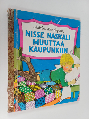 Astrid Lindgren : Nisse Naskali muuttaa kaupunkiin