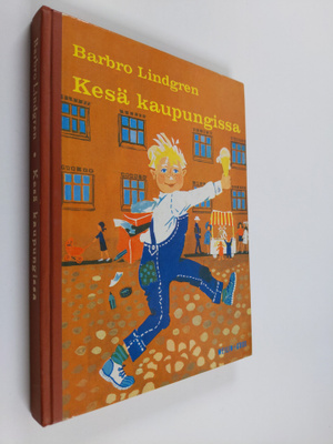 Barbro Lindgren : Kesä kaupungissa