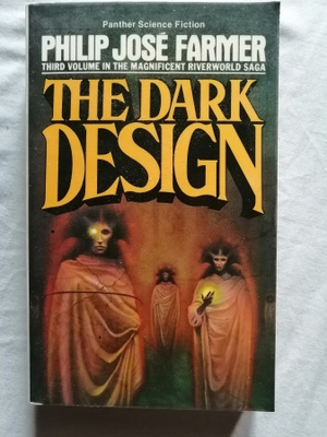Farmer, Philip José: Riverworld 3: Dark Design, the