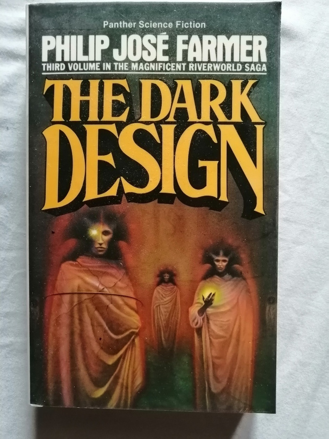 Farmer, Philip José: Riverworld 3: Dark Design, the