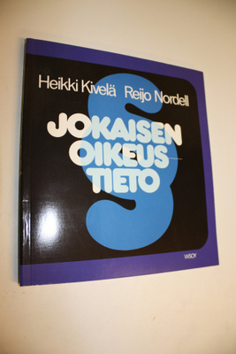 Heikki Kivelä : Jokaisen oikeustieto