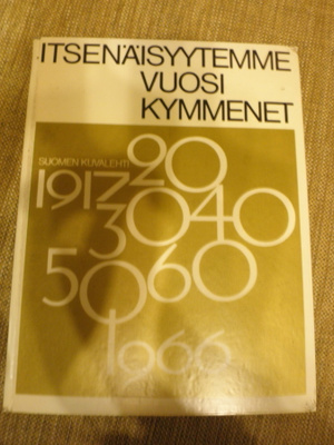 Itsenäisyytemme vuosikymmenet 1917 - 66 Suomen kuvalehti 50