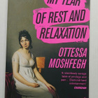Ottessa Moshfegh - My Year of Rest and Relaxation - pikkukuva 1