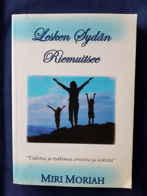 Miri Moriah : Lesken sydän riemuitsee