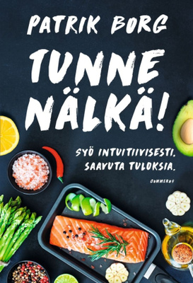 Patrik Borg: Tunne nälkä!