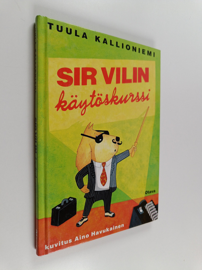 Tuula Kallioniemi : Sir Vilin käytöskurssi