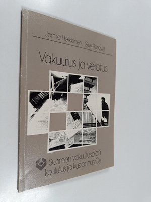 Jorma Heikkinen ym. : Vakuutus ja verotus
