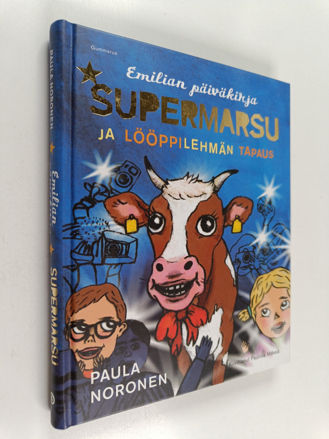 Paula Noronen : Supermarsu ja lööppilehmän tapaus