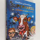 Paula Noronen : Supermarsu ja lööppilehmän tapaus - pikkukuva 1