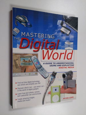 Peter Cope : Mastering the Digital World
