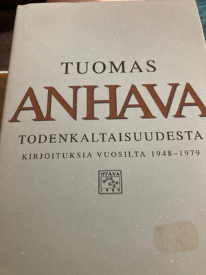 TUOMAS ANHAVA: TODENKALTAISUUDESTA