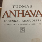 TUOMAS ANHAVA: TODENKALTAISUUDESTA - pikkukuva 1