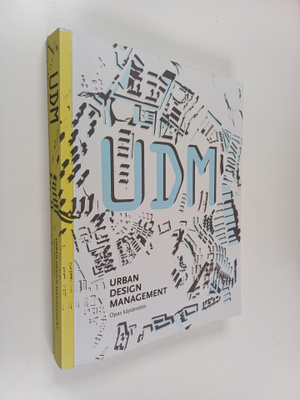 UDM : urban design management : opas käytäntöön