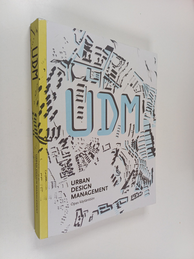 UDM : urban design management : opas käytäntöön