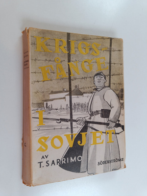 T. Sarrimo : Krigsfånge i Sovjet