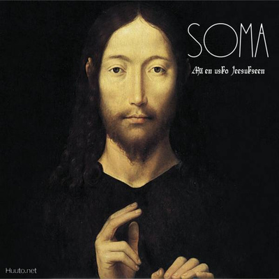 Soma: Mä en usko Jeesukseen (CD)