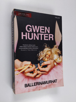 Gwen Hunter : Ballerinamurhat