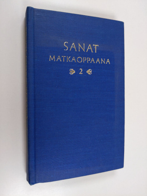 Sanat matkaoppaana 2