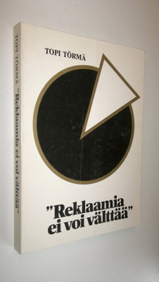 Topi Törmä : Reklaamia ei voi välttää