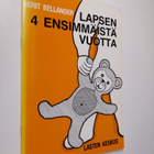 Berit Bellander : Lapsen 4 ensimmäistä vuotta - pikkukuva 1
