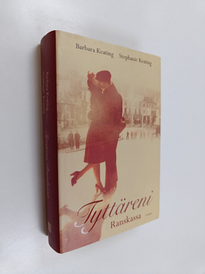 Barbara Keating : Tyttäreni Ranskassa