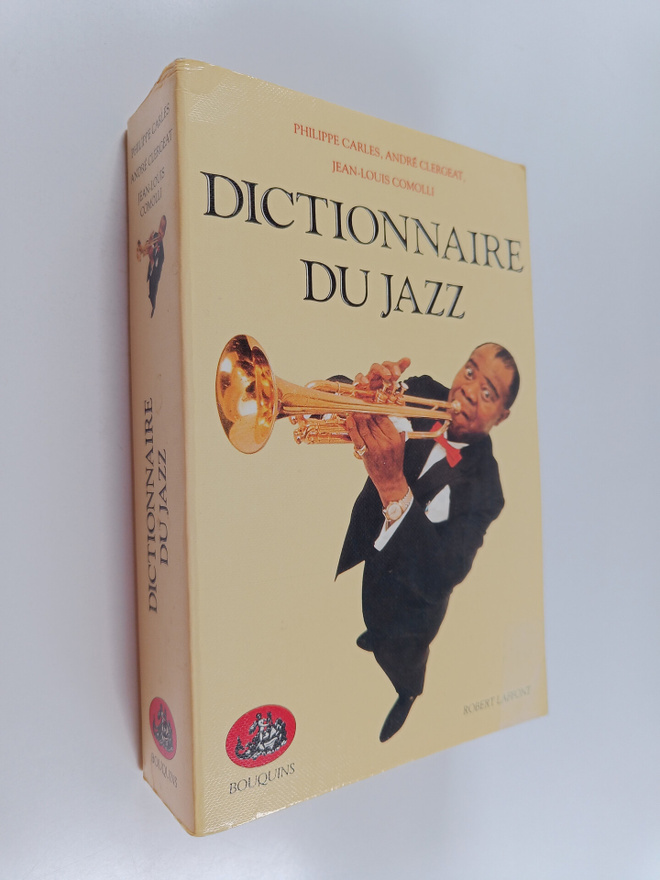Philippe Carles ym. : Dictionnaire du jazz