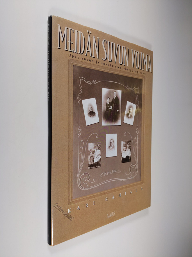 Kari Rahiala : Meidän suvun voima