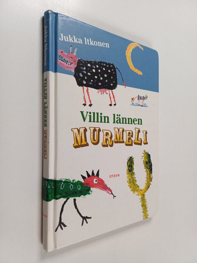 Jukka Itkonen : Villin lännen murmeli : lastenrunoja