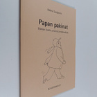 Kalevi Suojanen : Papan pakinat : elämän iloista, suruist... - pikkukuva 1