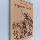 Aino Saarinen : Vapautta naisille! : puheenvuoroja naiste... - pikkukuva 1