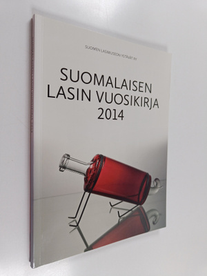 Suomalaisen lasin vuosikirja 2014