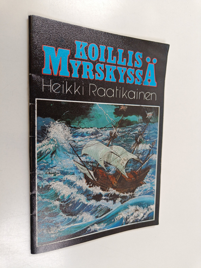 Heikki Raatikainen : Koillismyrskyssä