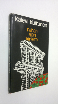 Kalevi Kuitunen : Pahan ajan kirjeitä
