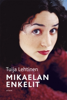 Tuija Lehtinen - Mikaelan enkelit